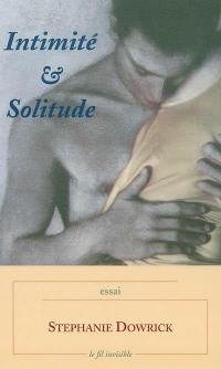 Intimité et solitude : trouver l'équilibre entre relation intime et indépendance