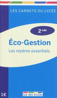 Eco-gestion : les repères essentiels, 2de