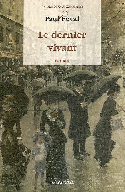 Le dernier vivant : roman policier