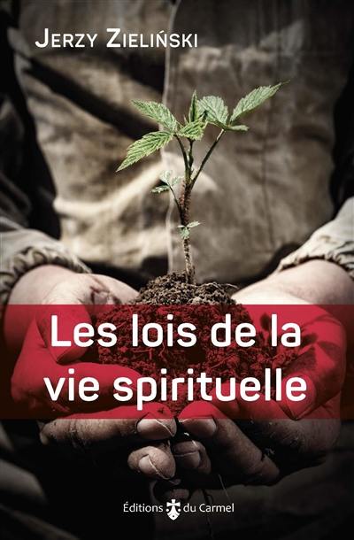 Les lois de la vie spirituelle