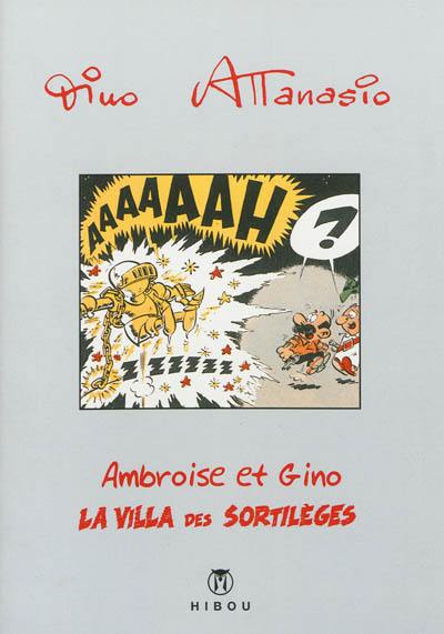 Ambroise et Gino : la villa des sortilèges