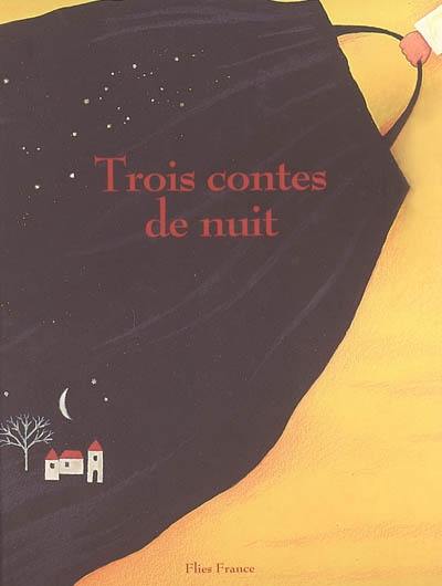 Trois contes de nuit