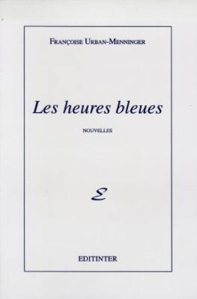 Les heures bleues