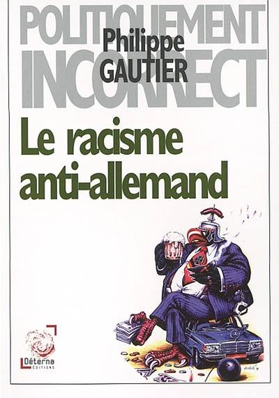 Le racisme anti-allemand