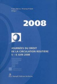 Journées du droit de la circulation routière : 5-6 juin 2008