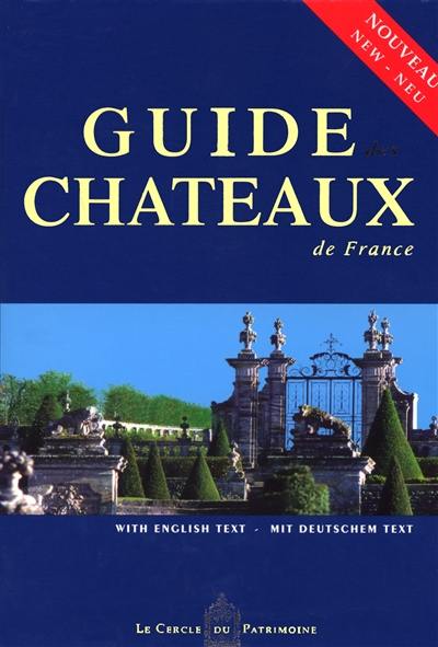 Guide des châteaux de France