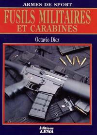 Fusils militaires et carabines