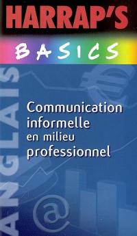 Communication informelle en milieu professionnel