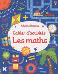 Les maths : cahier d'activités