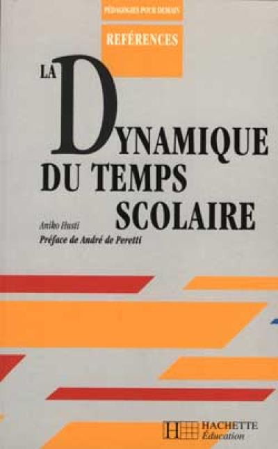 La dynamique du temps scolaire