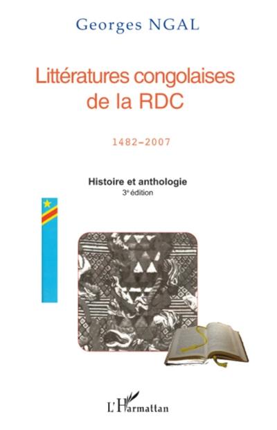 Littératures congolaises de la RDC, 1482-2007 : histoire et anthologie