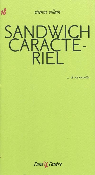 Sandwich caractériel