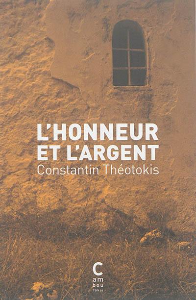 L'honneur et l'argent