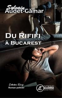 Du rififi à Bucarest : roman policier