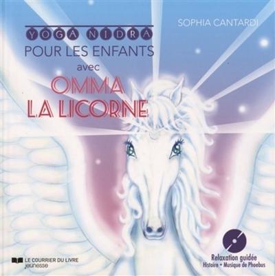 Omma la licorne : yoga nidra pour les enfants