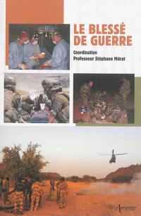 Le blessé de guerre