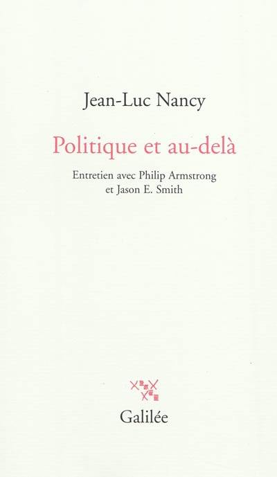 Politique et au-delà : entretien avec Philip Armstrong et Jason E. Smith