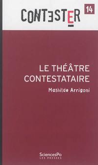 Le théâtre contestaire