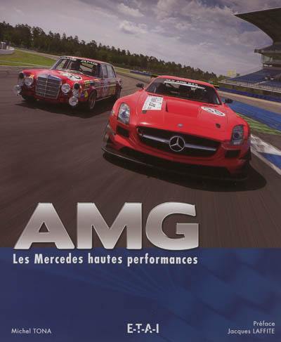 AMG : les Mercedes hautes performances