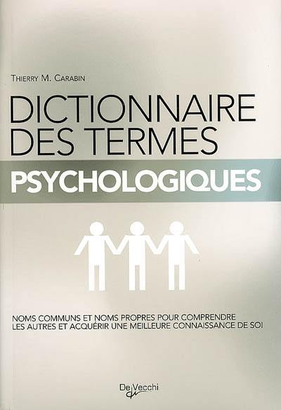 Le dictionnaire des termes psychologiques