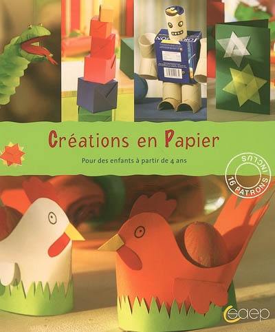 Créations en papier : pour des enfants à partir de 4 ans