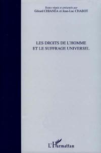 Les droits de l'homme et le suffrage universel : 1848, 1948, 1998