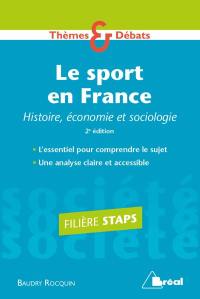 Le sport en France : histoire, économie et sociologie