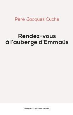 Rendez-vous à l'auberge d'Emmaüs