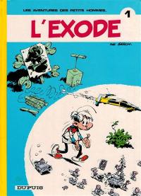 Les petits hommes. Vol. 1. L'exode