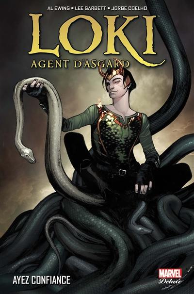 Loki : agent d'Asgard. Vol. 1. Ayez confiance