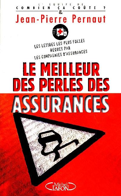 Le meilleur des perles des assurances