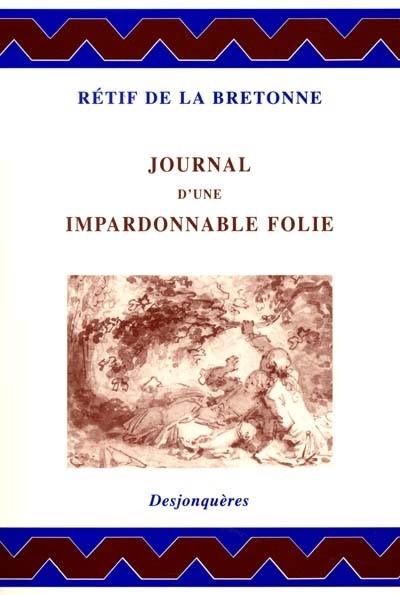 Journal d'une impardonnable folie