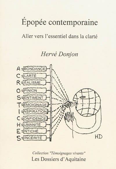 Epopée contemporaine : aller vers l'essentiel dans la clarté : poèmes en acrostiches