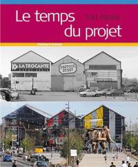 Le temps du projet