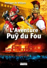 L'aventure du Puy du Fou : entretien avec Michel Chamard