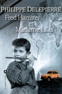 Fred Hamster et Madame Lilas