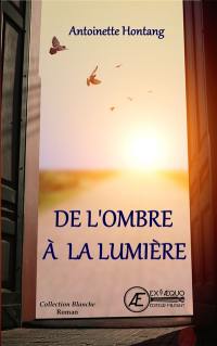 De l'ombre à la lumière