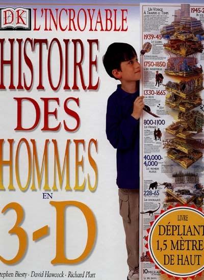 L'incroyable histoire des hommes en 3 D