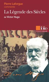 La légende des siècles de Victor Hugo