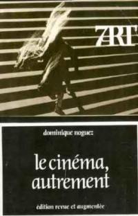 Le Cinéma, autrement