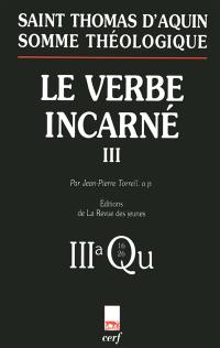 Le Verbe incarné. Vol. 3. IIIa, questions 16-26