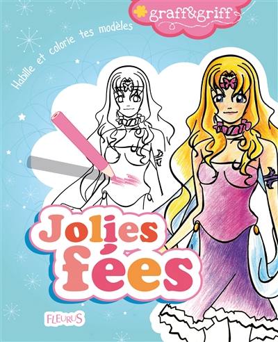 Jolies fées : habille et colorie tes modèles