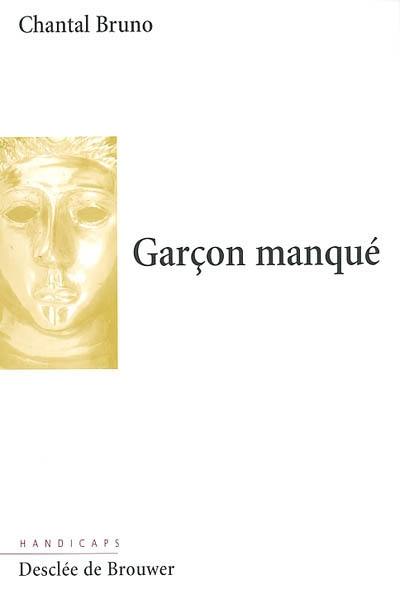 Garçon manqué : naissance d'une mère et d'un fils