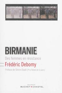 Birmanie : des femmes en résistance