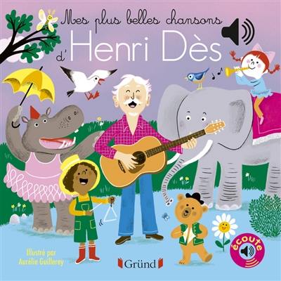 Mes plus belles chansons d'Henri Dès