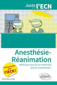 Anesthésie, réanimation