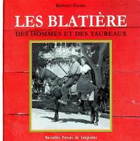 Les Blatière : des hommes et des taureaux