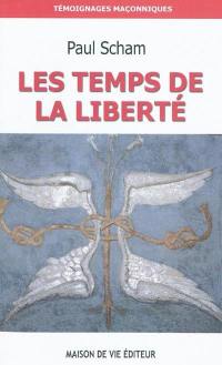 Les temps de la liberté