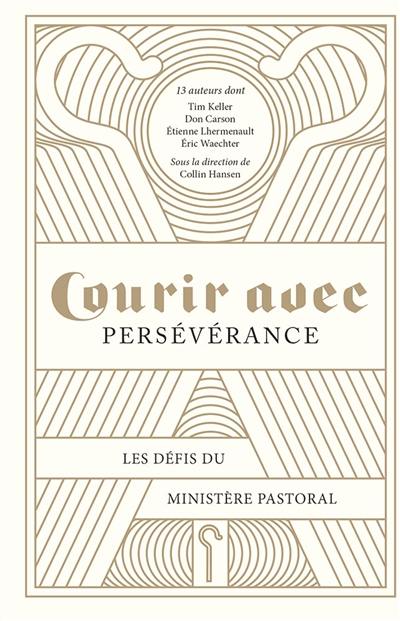 Courir avec persévérance : les défis du ministère pastoral