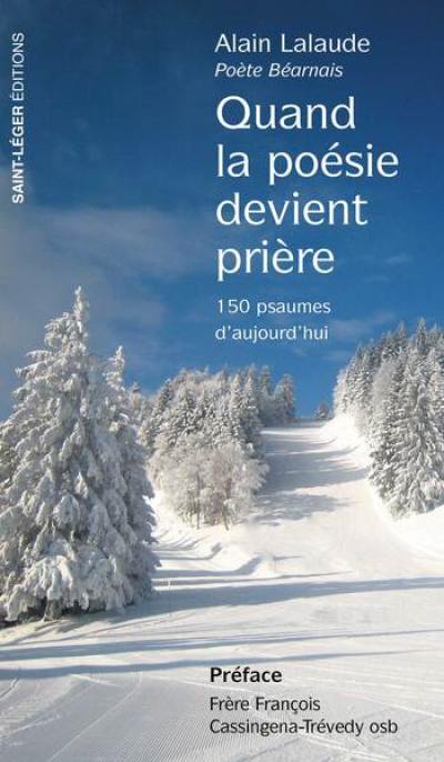 Quand la poésie devient prière : 150 psaumes d'aujourd'hui